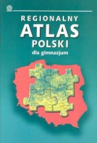 Regionalny atlas Polski dla gimnazjum - okładka podręcznika