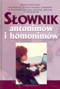 Słownik antonimów i homonimów - okładka książki