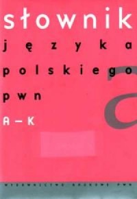 Słownik języka polskiego. Tom 1-3 - okładka książki