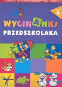Wycinanki przedszkolaka cz. 4 - okładka książki