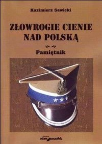 Złowrogie cienie nad Polską. Pamiętnik - okładka książki