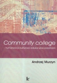 Community College. Humanizacja - okładka książki