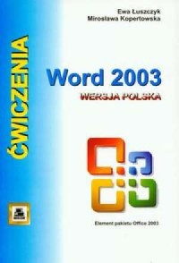 Ćwiczenia z Word 2003. Wersja polska - okładka książki