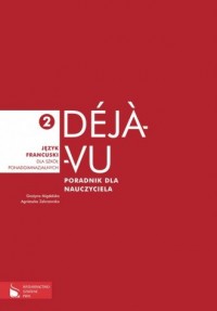 Deja-vu 2. Poradnik dla nauczyciela. - okładka książki