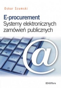 E-procurement. Systemy elektronicznych - okładka książki