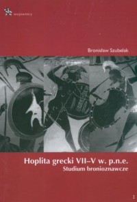 Hoplita grecki VII-V w. p.n.e. - okładka książki