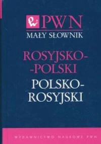 Mały słownik rosyjsko-polski polsko-rosyjski - okładka książki