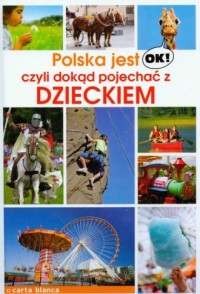 Polska jest ok., czyli dokąd pojechać - okładka książki