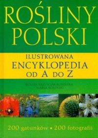 Rośliny Polski. Ilustrowana encyklopedia - okładka książki
