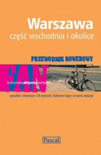 Warszawa część wschodnia i okolice. - okładka książki