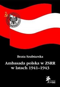 Ambasada polska w ZSRR w latach - okładka książki