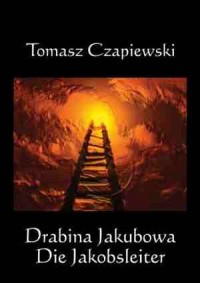 Drabina Jakubowa / Die Jakobsleiter - okładka książki