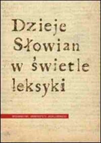 Dzieje Słowian w świetle leksyki. - okładka książki