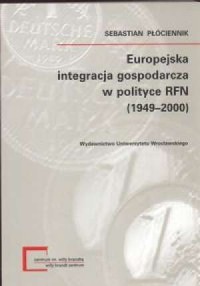 Europejska integracja gospodarcza - okładka książki