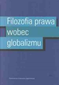 Filozofia prawa wobec globalizmu - okładka książki