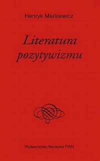 Literatura pozytywizmu - okładka książki