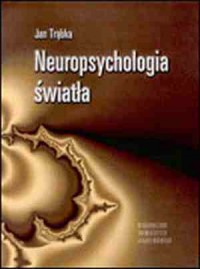 Neuropsychologia światła - okładka książki
