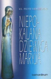 Niepokalana Dziewica Maryja. Biblijne - okładka książki