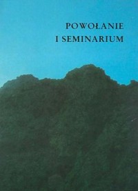 Powołanie i seminarium w wypowiedziach - okładka książki