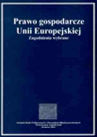 Prawo gospodarcze Unii Europejskiej. - okładka książki