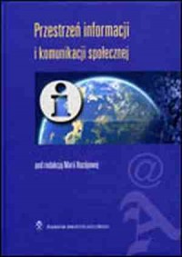 Przestrzeń informacji i komunikacji - okładka książki