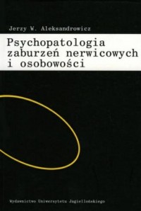 Psychopatologia zaburzeń nerwicowych - okładka książki