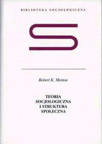 Teoria socjologiczna i struktura - okładka książki