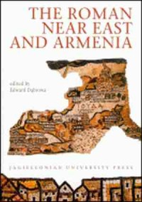 The Roman Near East and Armenia. - okładka książki