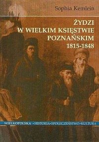 Żydzi w Wielkim Księstwie Poznańskim - okładka książki