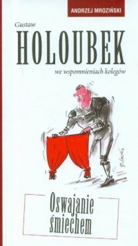 Gustaw Holoubek we wspomnieniach - okładka książki