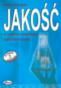 Jakość w systemie zarządzania przedsiębiorstwem - okładka książki