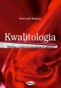 Kwalitologia wiedza o różnych dziedzinach - okładka książki