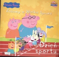 Świnka Peppa. Zabawy w Wielkie - okładka książki