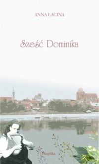 Sześć Dominika - okładka książki