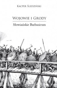 Wojowie i Grody - okładka książki
