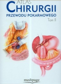 Atlas chirurgii przewodu pokarmowego. - okładka książki