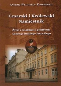 Cesarski i Królewski Namiestnik. - okładka książki