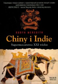 Chiny i Indie. Supermocarstwa XXI - okładka książki