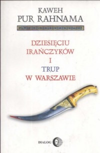 Dziesięciu Irańczyków i trup w - okładka książki