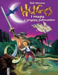 Hugo i mapa z wyspy potworów - okładka książki