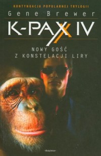 K-pax iv nowy gość z konstelacji - okładka książki