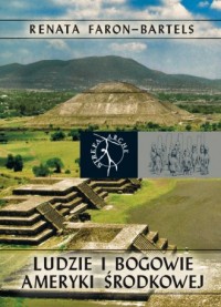 Ludzie i bogowie Ameryki Środkowej - okładka książki