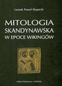 Mitologia skandynawska w epoce - okładka książki