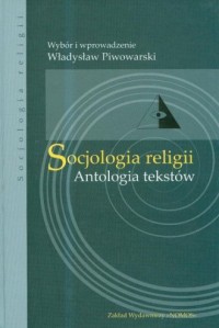 Socjologia religii. Antologia tekstów - okładka książki