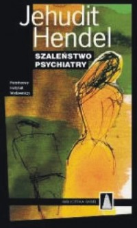 Szaleństwo psychiatry - okładka książki