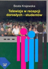 Telewizja w recepcji dorosłych - okładka książki