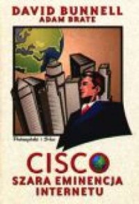 Cisco. Szara eminencja internetu - okładka książki