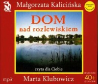 Dom nad rozlewiskiem (2 CD) - pudełko audiobooku