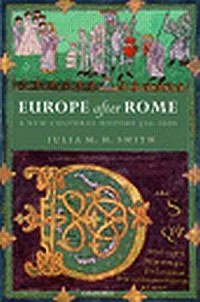 Europe after Rome. A New Cultural - okładka książki