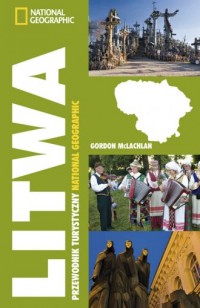 Litwa. Przewodnik National Geographic - okładka książki